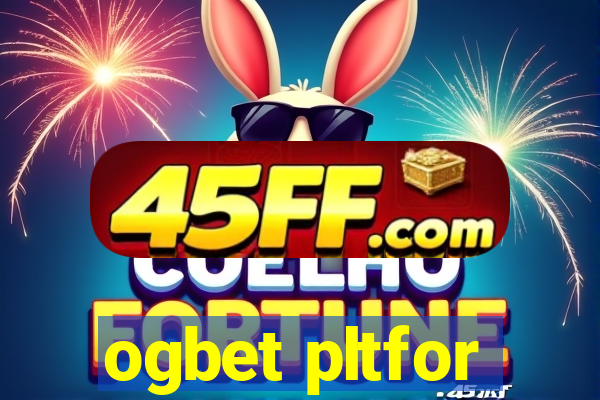 ogbet pltfor